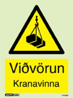Varúð Kranavinna 15x20sm